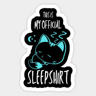 This is my official sleepshirt, Sleeping cartoon cat Sticker